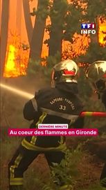 98b89674-c3da-41ef-8fd6-5b87c8a77c64 Gironde : Au cœur des flammes