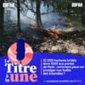 Incendies et canicule en France : une situation critique