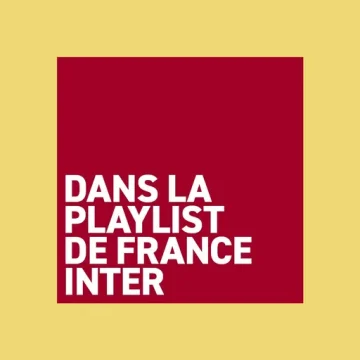 e515bc53-d82c-4da5-883c-fff96c2880a3 La Playlist de France Inter : Votre Actualité Musicale Quotidienne