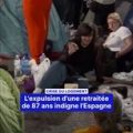 Expulsion d&rsquo;une retraitée de 87 ans et mobilisation en Espagne