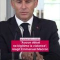 Blocages de lycées : Aucun débat ne légitime la violence, réagit Emmanuel Macron