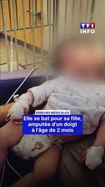 Erreurs médicales : une mère se bat pour sa fille amputée d&rsquo;un doigt