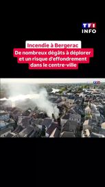 07f4a4d5-e974-43e8-a073-a25b52996427 Incendie majeur à Bergerac : Un désastre patrimonial sans victimes