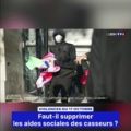 Le gouvernement envisage des sanctions économiques contre les casseurs